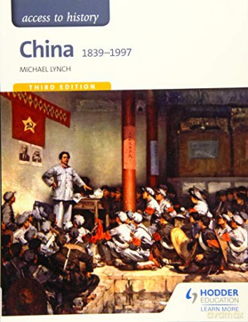 Access to History: China 1839-1997 - Michael Lynch [KSIĄŻKA]