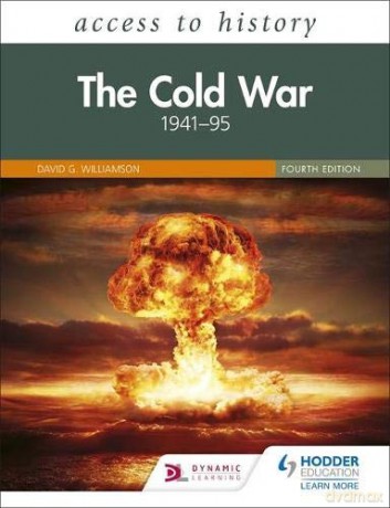 Access to History: The Cold War 1941-95 Fourth Edition - David Williamson [KSIĄŻKA]