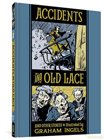 Accidents and Old Lace and Other Stories: 0 EC Comics Library - Graham Ingels [KSIĄŻKA]