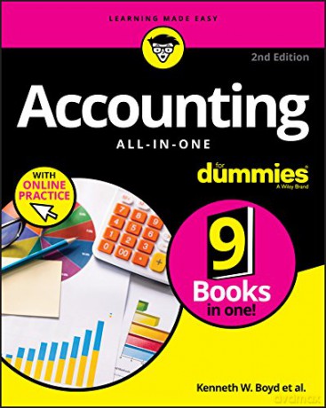 Accounting All-in-One For Dummies, with Online Practice, 2nd Edition - Boyd [KSIĄŻKA]