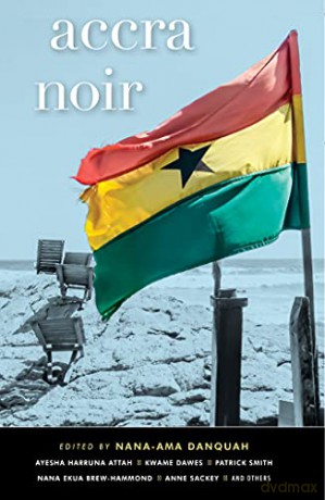 Accra Noir - Nana-Ama Danquah [KSIĄŻKA]