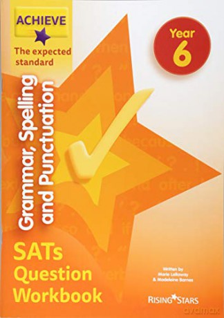 Achieve Grammar, Spelling and Punctuation SATs Question Workbook The Expected Standard Year 6 Achieve Key Stage 2 SATs Revision - Madeleine Barnes [KSIĄŻKA]