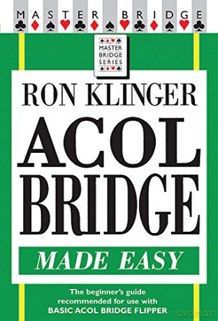 Acol Bridge Made Easy - Ron Klinger [KSIĄŻKA]