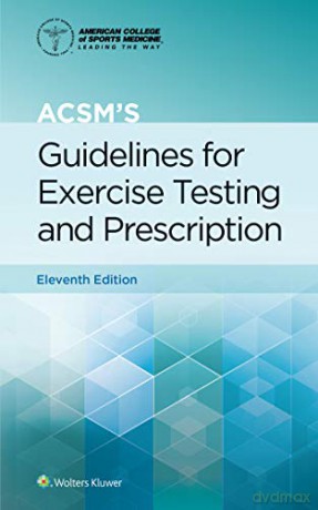 ACSM's Guidelines for Exercise Testing and Prescription American College of Sports Medicine - Liguori [KSIĄŻKA]