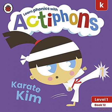 Actiphons Level 1 Book 12 Karate Kim: Learn phonics and get active with Actiphons! - Ladybird [KSIĄŻKA]