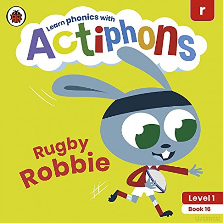 Actiphons Level 1 Book 16 Rugby Robbie: Learn phonics and get active with Actiphons! - Ladybird [KSIĄŻKA]