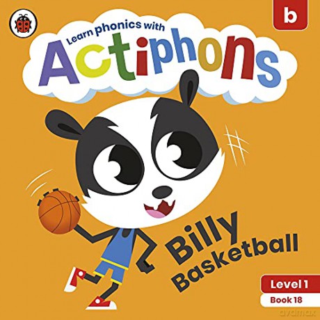Actiphons Level 1 Book 18 Billy Basketball: Learn phonics and get active with Actiphons! - Ladybird [KSIĄŻKA]