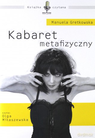 Kabaret metafizyczny - Manuela Gretkowska [AUDIOBOOK] [CD]