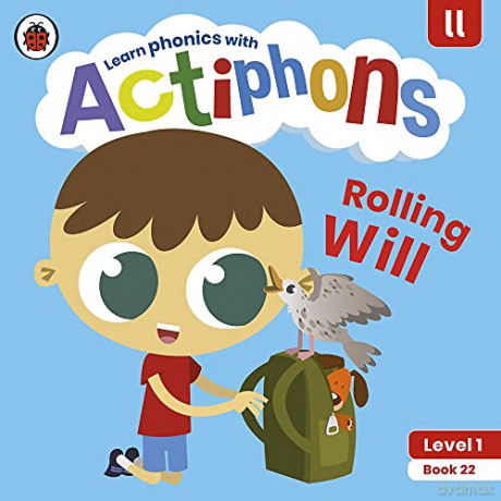 Actiphons Level 1 Book 22 Rolling Will: Learn phonics and get active with Actiphons! - Ladybird [KSIĄŻKA]