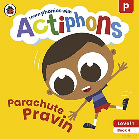 Actiphons Level 1 Book 4 Parachute Pravin: Learn phonics and get active with Actiphons! - Ladybird [KSIĄŻKA]