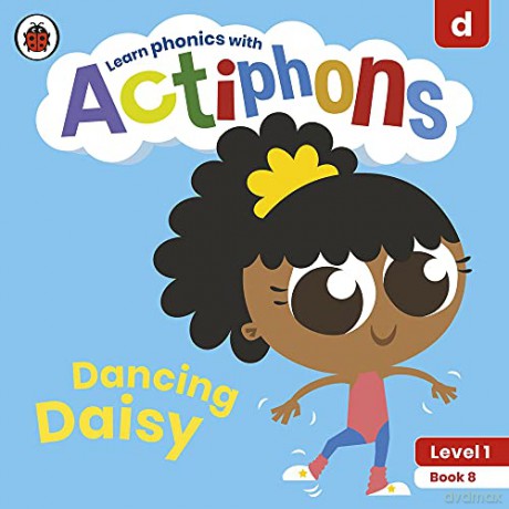 Actiphons Level 1 Book 8 Dancing Daisy: Learn phonics and get active with Actiphons! - Ladybird [KSIĄŻKA]