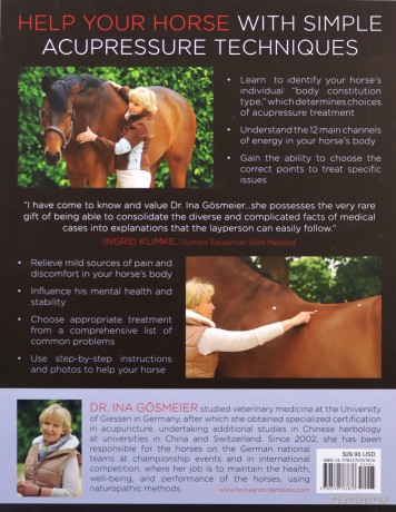 Acupressure for Horses: Hands-On Techniques to Solve Performance Problems and Ease Pain and Discomfort - Ina Gosmeier [KSIĄŻKA]