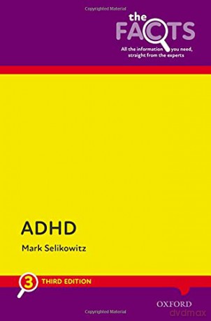 ADHD: The Facts The Facts Series - Mark Selikowitz [KSIĄŻKA]