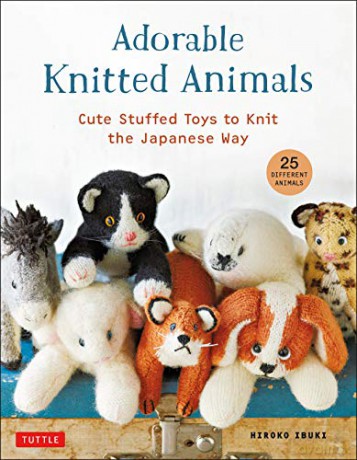 Adorable Knitted Animals: Cuddly Critters to Knit the Japanese Way 25 Different Toy Animals - Hiroko Ibuki [KSIĄŻKA]