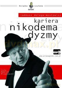 Kariera Nikodema Dyzmy - Tadeusz Dołęga-Mostowicz [AUDIOBOOK] [CD]