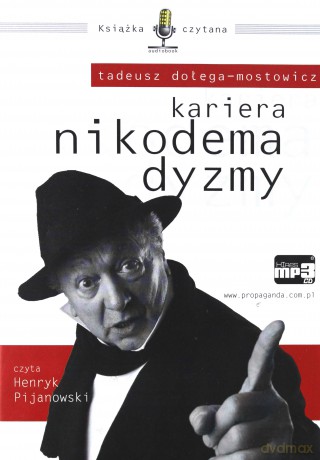 Kariera Nikodema Dyzmy - Tadeusz Dołęga-Mostowicz [AUDIOBOOK] [CD]