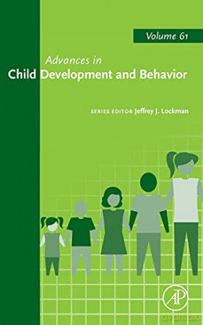 Advances in Child Development and Behavior Volume 61 - Jeffrey J. Lockman [KSIĄŻKA]