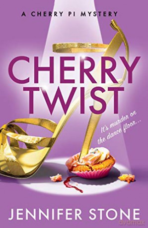 Cherry Twist: 2 (A Cherry Pi Mystery) - Jennifer Stone [KSIĄŻKA]