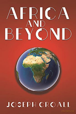 Africa and Beyond - Joseph Croall [KSIĄŻKA]