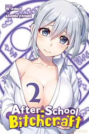 After-School Bitchcraft, Vol. 2 - Yukino Ichihara [KSIĄŻKA]