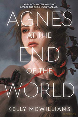 Agnes at the End of the World - Kelly McWilliams [KSIĄŻKA]