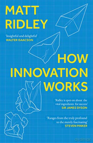 How Innovation Works - Matt Ridley [KSIĄŻKA]