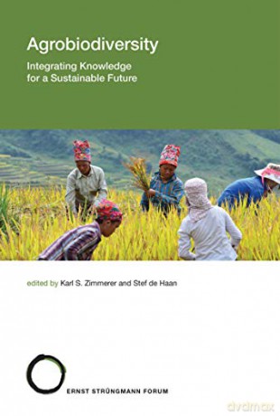 Agrobiodiversity: Integrating Knowledge for a Sustainable Future Volume 24 Strüngmann Forum Reports, 24 - Julia Lupp [KSIĄŻKA]