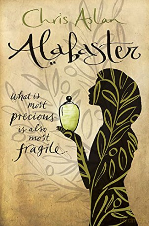 Alabaster: What is Most Precious is Also Most Fragile - Chris Aslan [KSIĄŻKA]