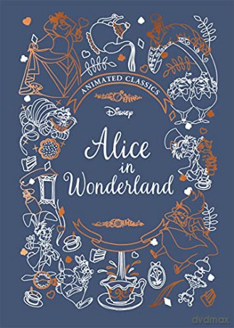 Alice in Wonderland Disney Animated Classics: A deluxe gift book of the classic film - collect them all! - Sally Morgan [KSIĄŻKA]