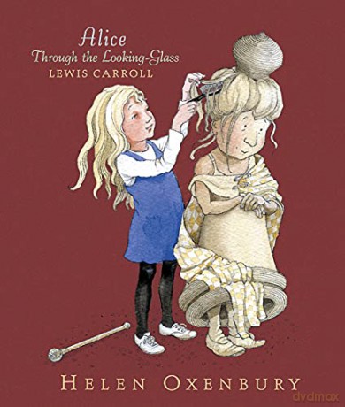 Alice Through the Looking-Glass: 1 - Lewis Carroll [KSIĄŻKA]