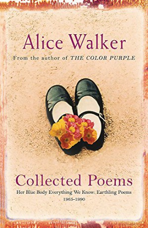 Alice Walker: Collected Poems: Her Blue Body Everything We Know: Earthling Poems 1965-1990 - Alice Walker [KSIĄŻKA]
