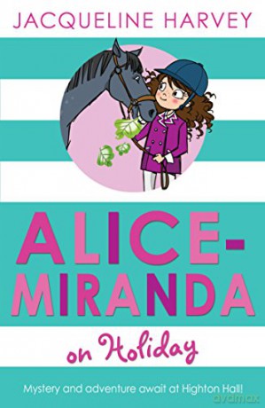 Alice-Miranda on Holiday: Book 2 - Jacqueline Harvey [KSIĄŻKA]
