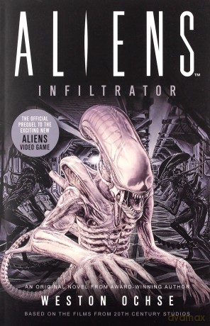 Aliens: Infiltrator - Weston Ochse [KSIĄŻKA]
