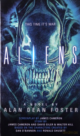 Aliens: The Official Movie Novelization - Alan Dean Foster [KSIĄŻKA]