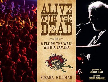 Alive with the Dead: Or A Fly on the Wall with a Camera - Susana Millman [KSIĄŻKA]