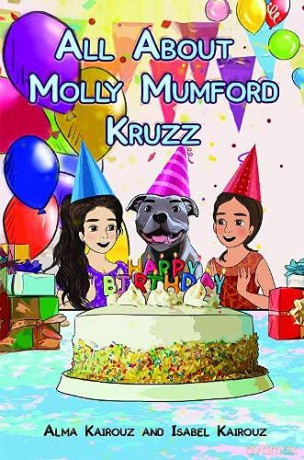 All About Molly Mumford Kruzz - Alma Kairouz and Isabel Kairouz [KSIĄŻKA]