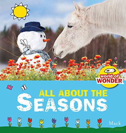 All About the Seasons: 1 World of Wonder, 1 - Mack van Gageldonk [KSIĄŻKA]