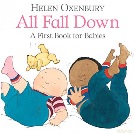 All Fall Down: A First Book for Babies: 1 - Helen Oxenbury [KSIĄŻKA]