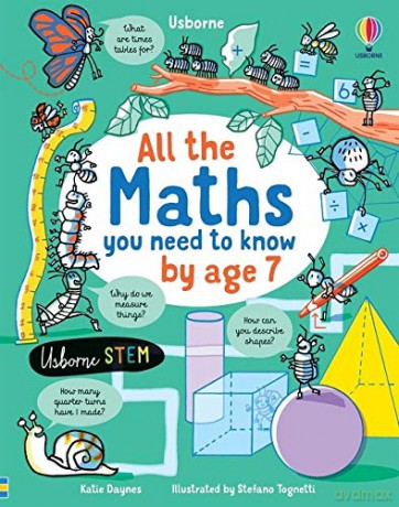 All the Maths You Need to Know by Age 7 All You Need to Know by Age 7 - Katie Daynes [KSIĄŻKA]