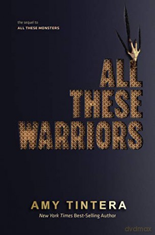 All These Warriors All These Monsters - Tintera Amy Tintera [KSIĄŻKA]