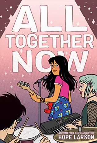 All Together Now Eagle Rock Series, 2 - Hope Larson [KOMIKS]