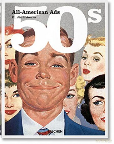 All-American Ads of the 50s: MI - Jim Heimann [KSIĄŻKA]