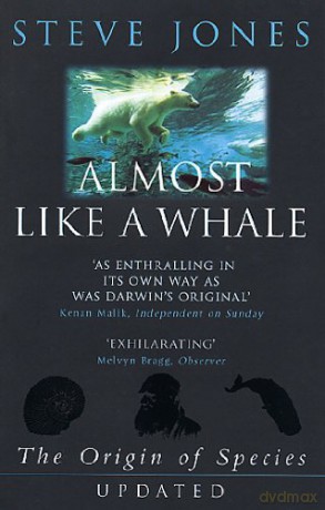 Almost Like A Whale: The Origin Of Species Updated - Steve Jones [KSIĄŻKA]