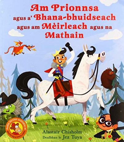 Am Prionnsa agus a' Bhana-bhuidseach agus am Meirleach agus na Mathain - Alastair Chisholm [KSIĄŻKA]