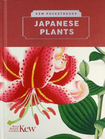 Kew Pocketbooks: Japanese Plants - Royal Botanic Gardens Kew [KSIĄŻKA]
