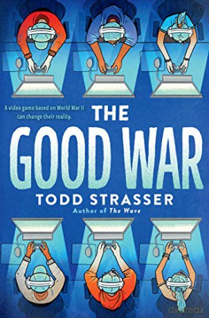 The Good War - Todd Strasser [KSIĄŻKA]
