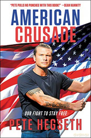 American Crusade: Our Fight to Stay Free - Pete Hegseth [KSIĄŻKA]