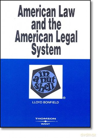 American Law and the American Legal System in a Nutshell Nutshell Series - Lloyd Bonfield [KSIĄŻKA]