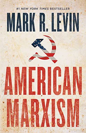 American Marxism - Mark R Levin [KSIĄŻKA]