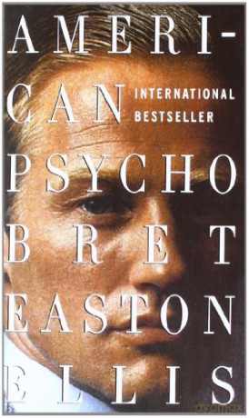 American Psycho Vintage Contemporaries - Bret Easton Ellis [KSIĄŻKA]